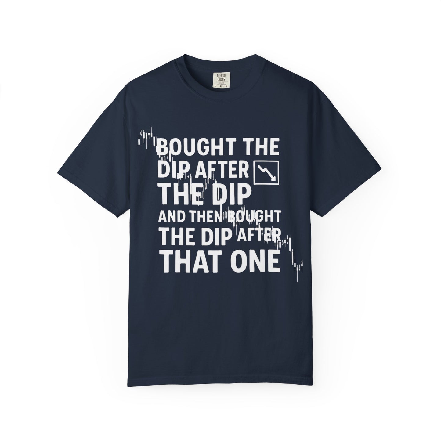 I Bought the Dip T-Shirt