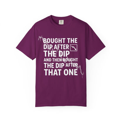 I Bought the Dip T-Shirt