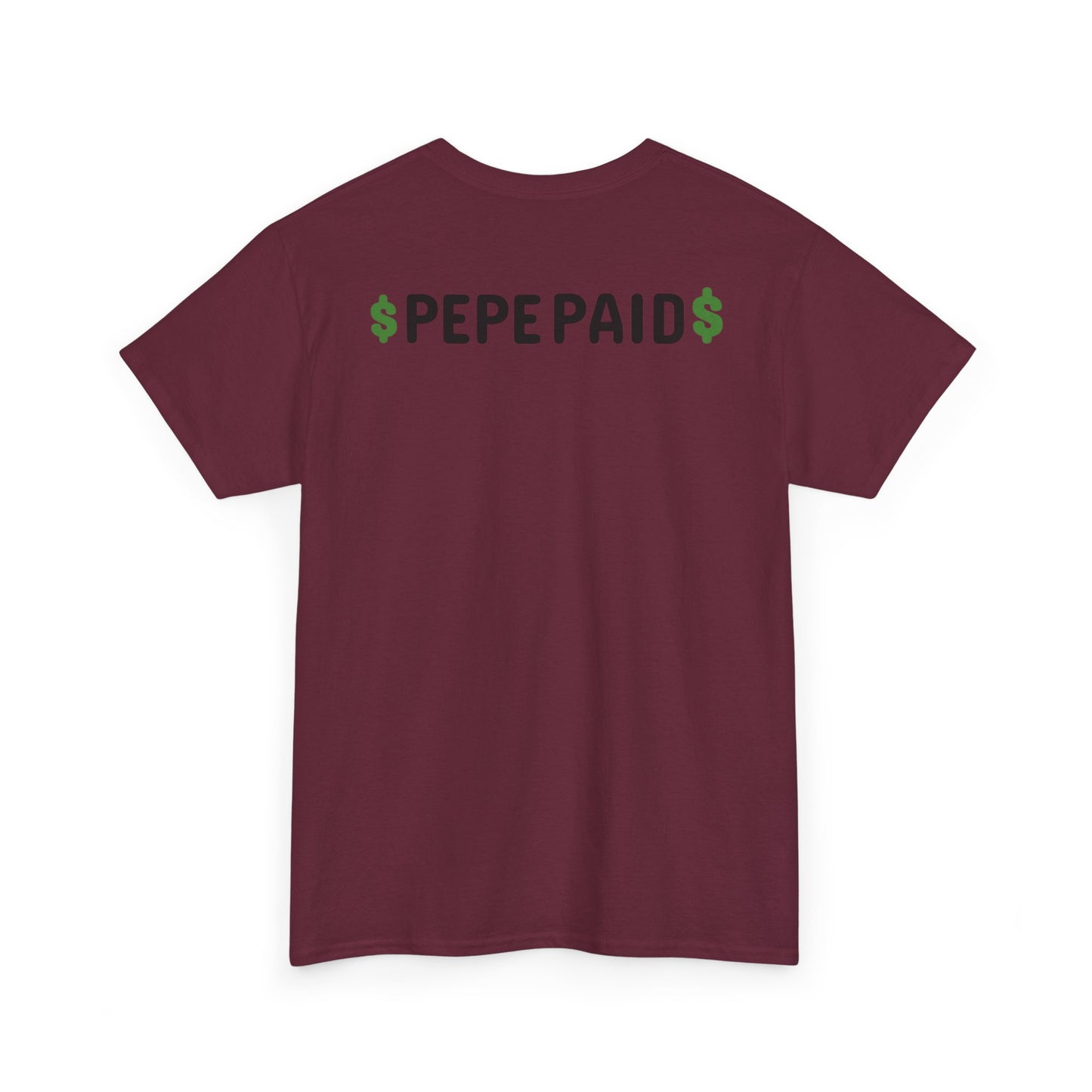 $PEPE PAID Graphic Tee (Front & Back Logo)